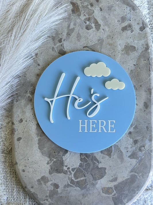 ‘He’s Here’ Cloud Announcement Plaque